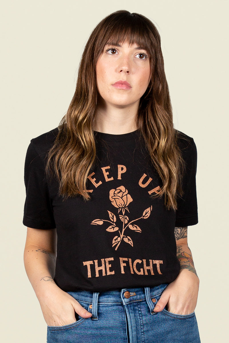 keep up the fight tee