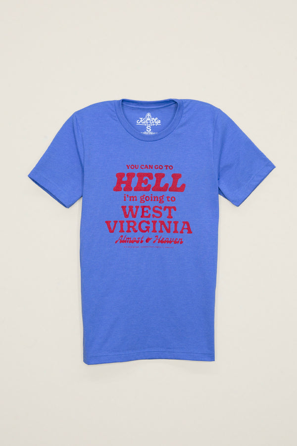 Go To Hell T-Shirt | Kin Ship Goods