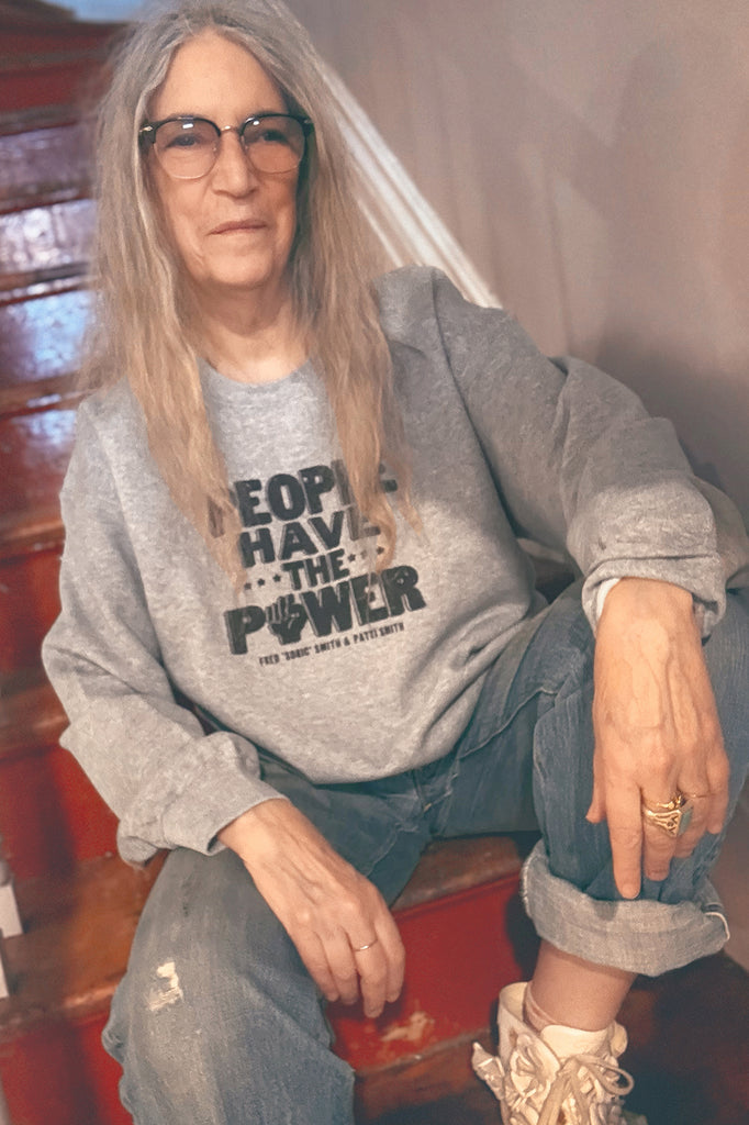 Patti Smith: People Have the Power Sweatshirt | Kin Ship Goods