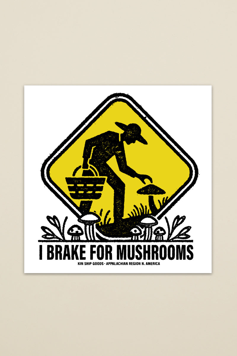 brake for mushrooms sticker