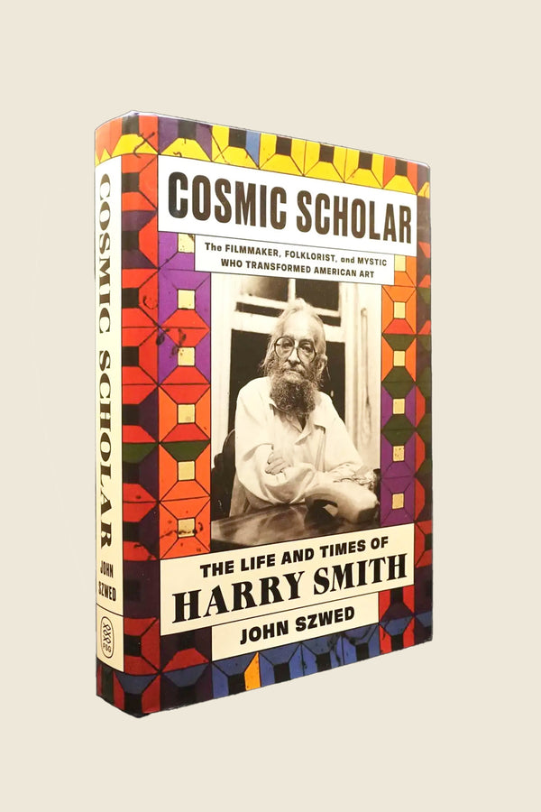 Cosmic Scholar: The Life & Times of Harry Smith - Kin Ship Goods
