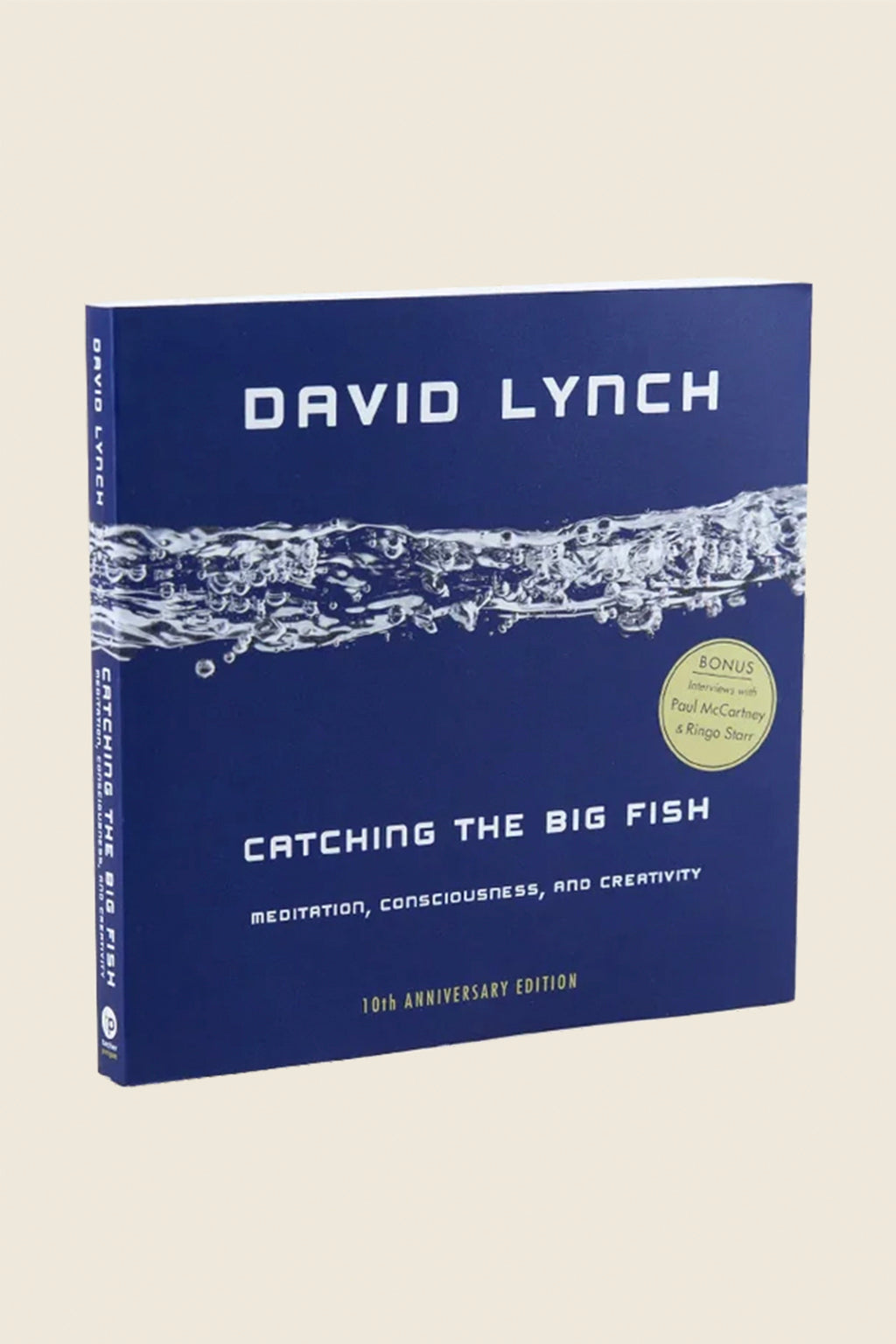 Catching the Big Fish: Meditation, Consciousness & Creativity