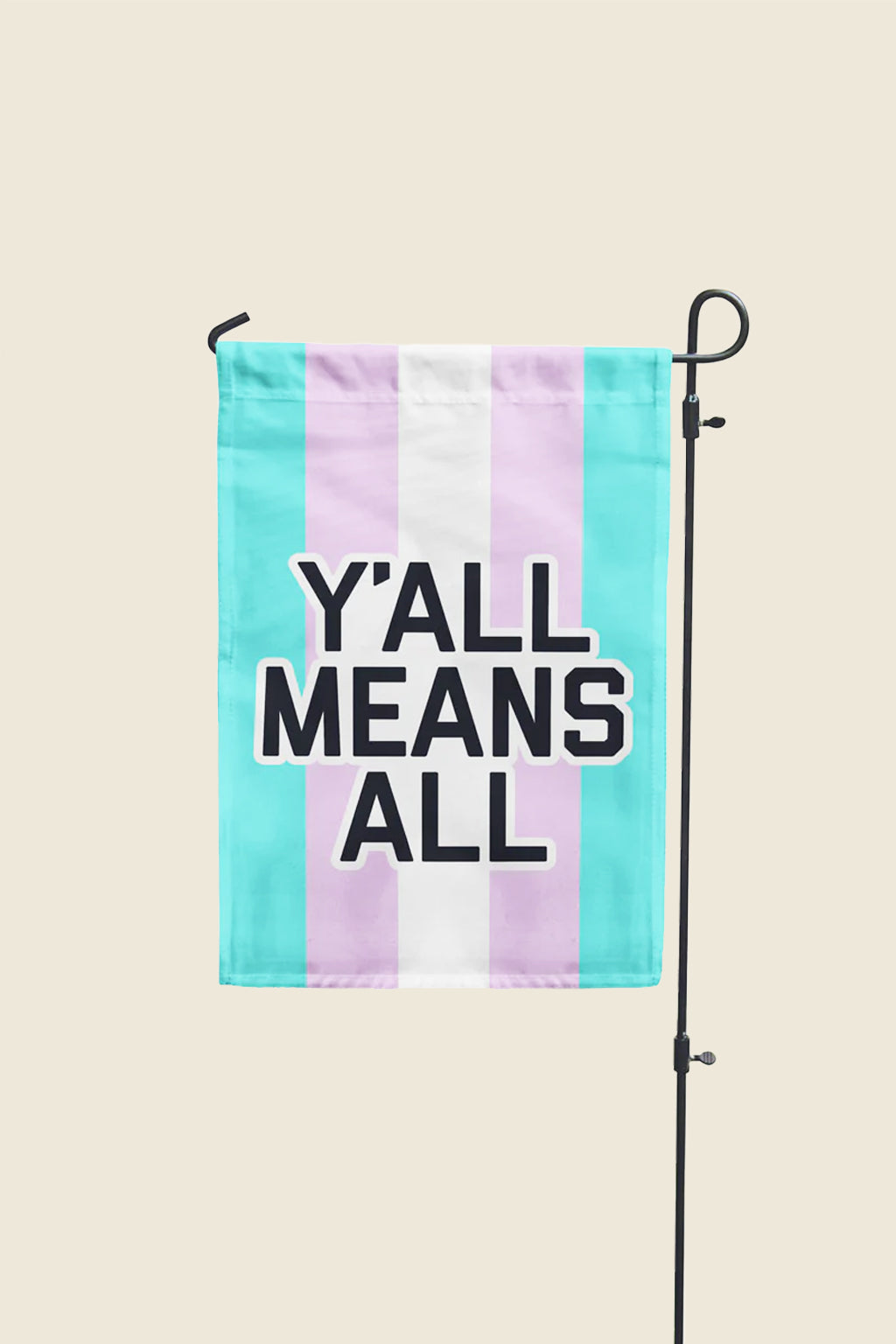 Y'all Means All Trans Garden Flag