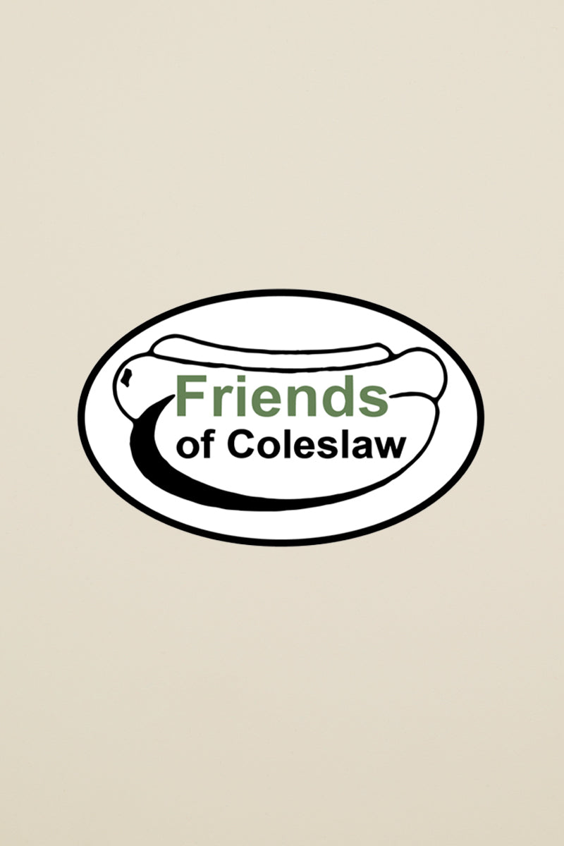 friends of coleslaw sticker