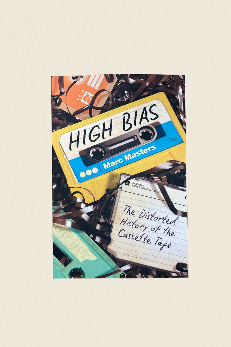 High Bias: The Distorted History of the Cassette Tape