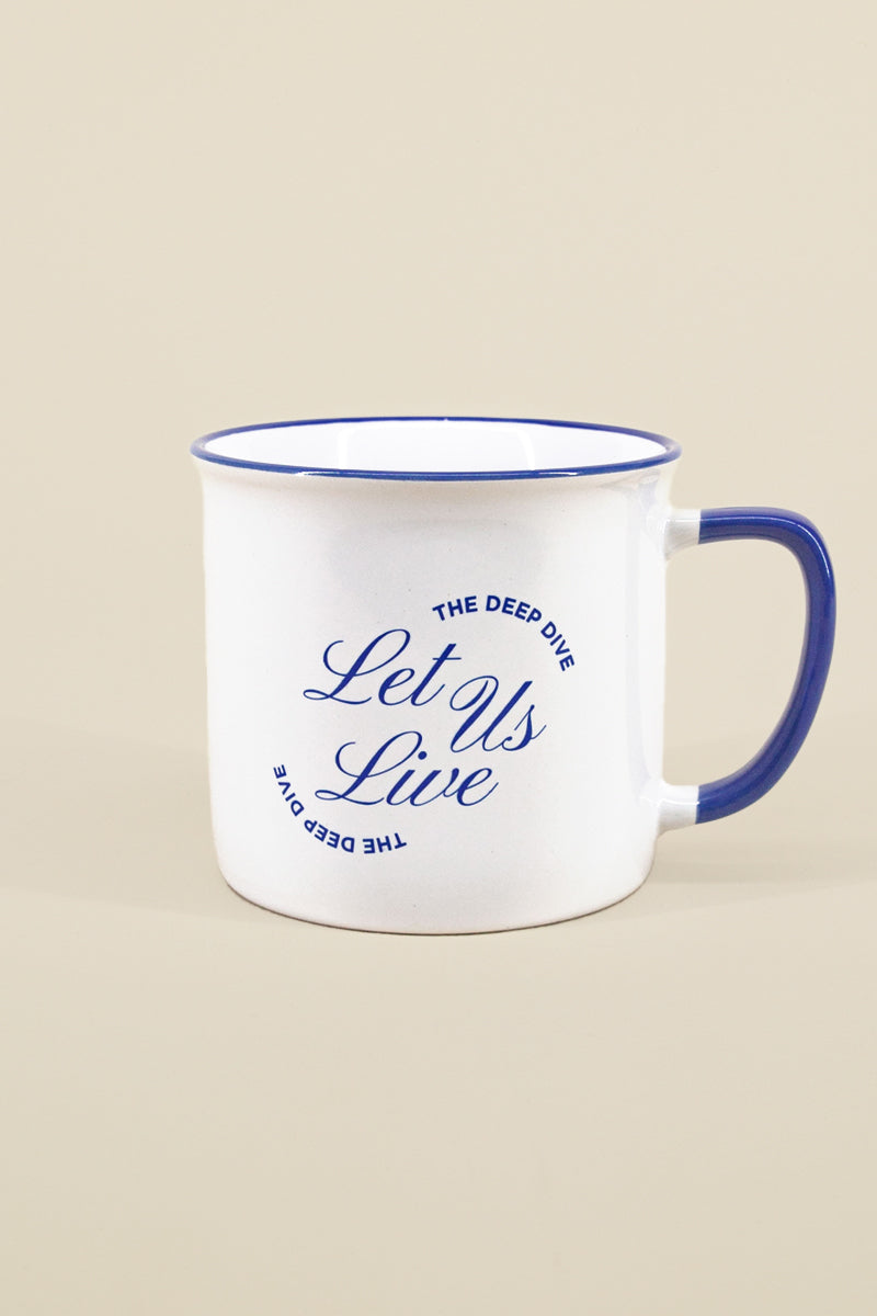 the deep dive: let us live mug