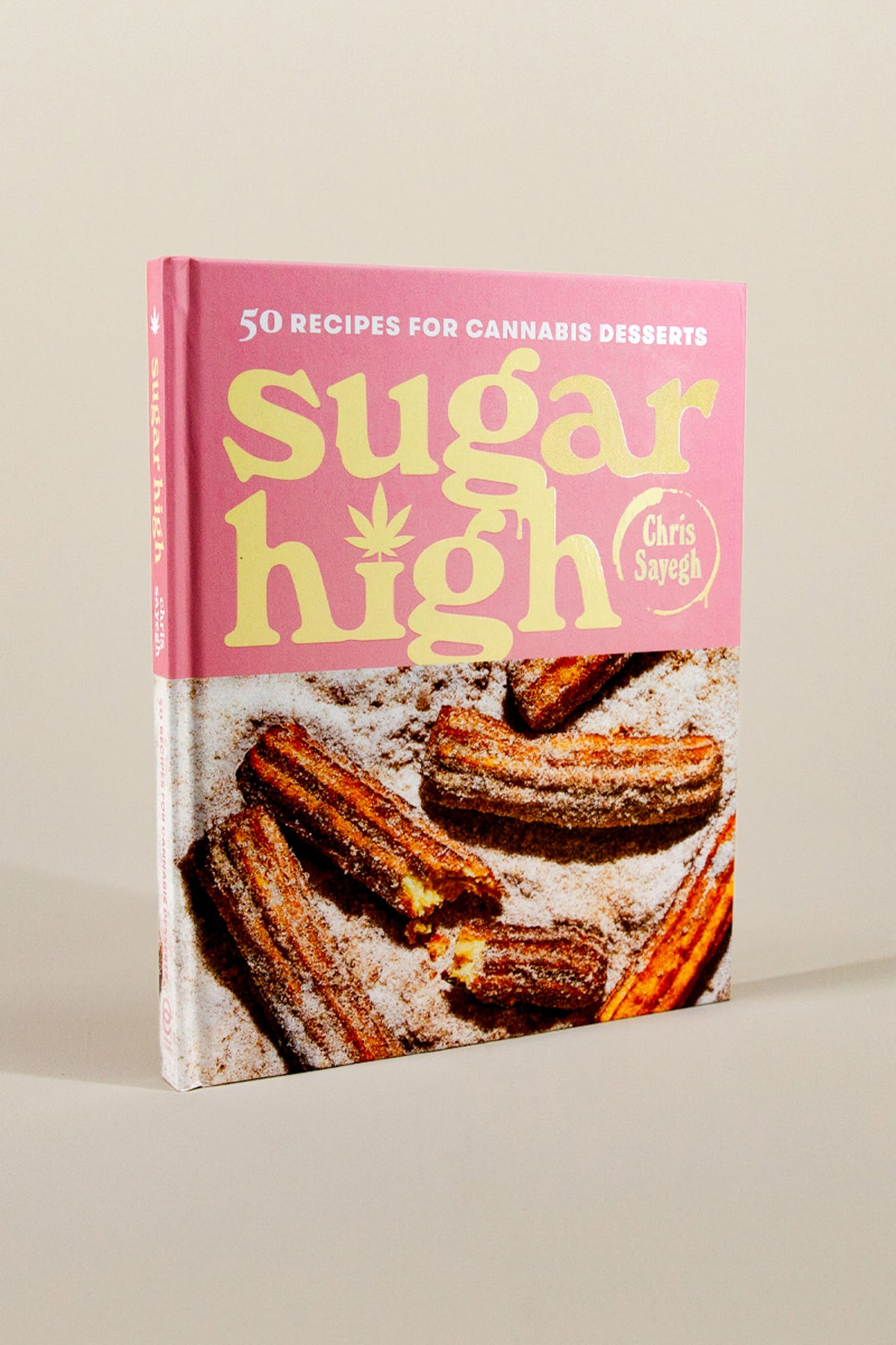 sugar high: 50 recipes for cannabis desserts