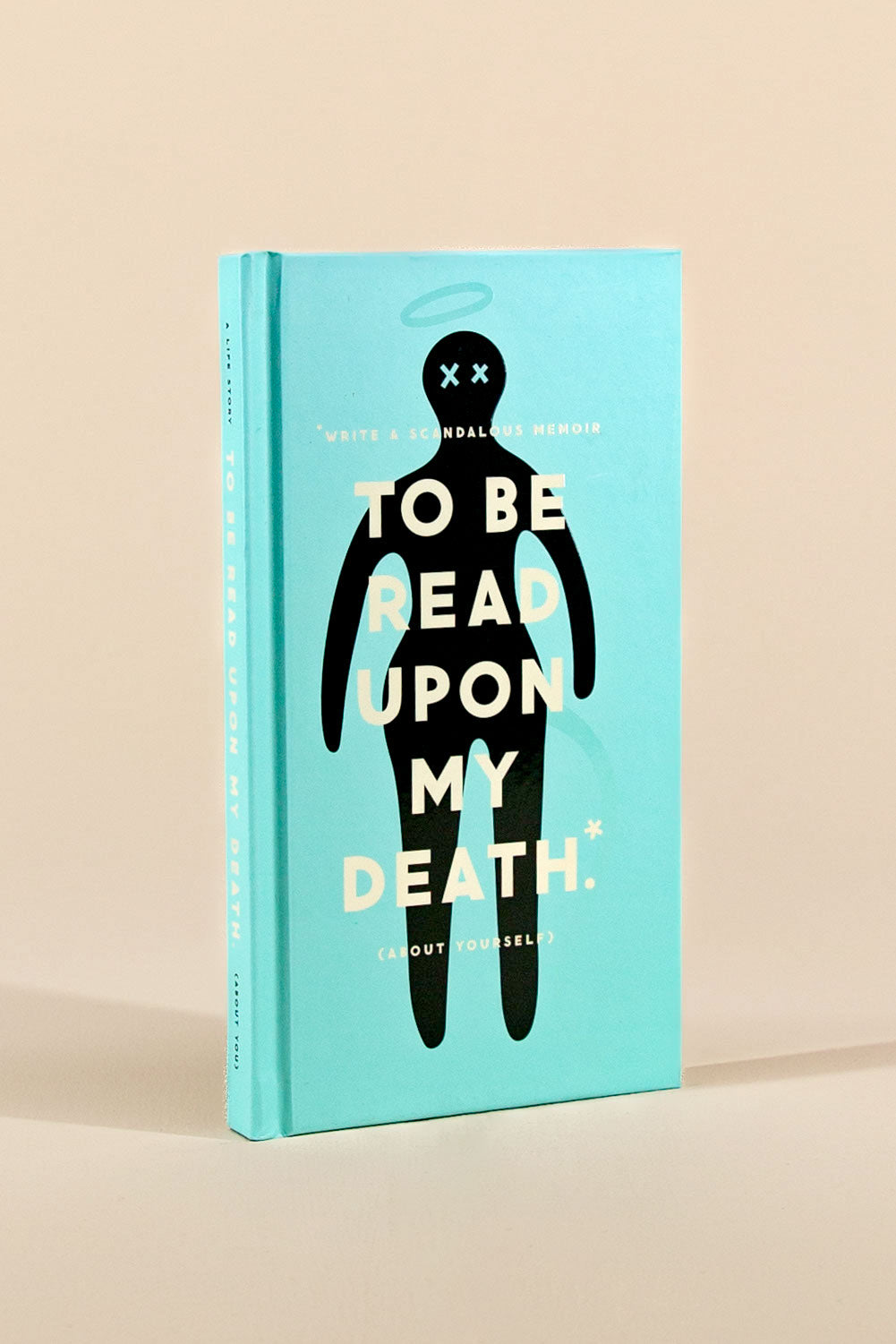 to be read upon my death journal