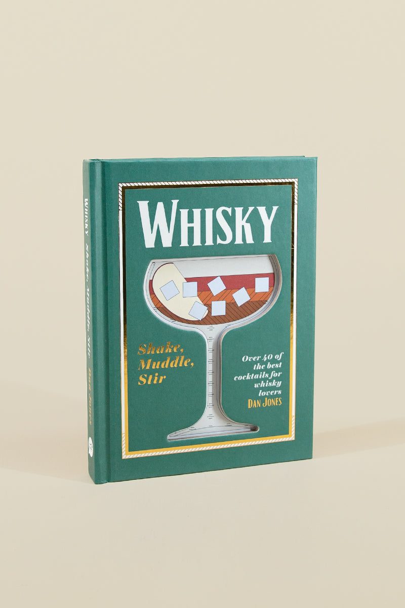 whiskey: shake, muddle, stir