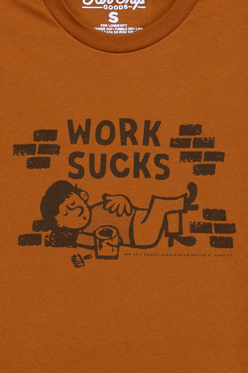 work sucks t shirt zoom Kin Ship Goods